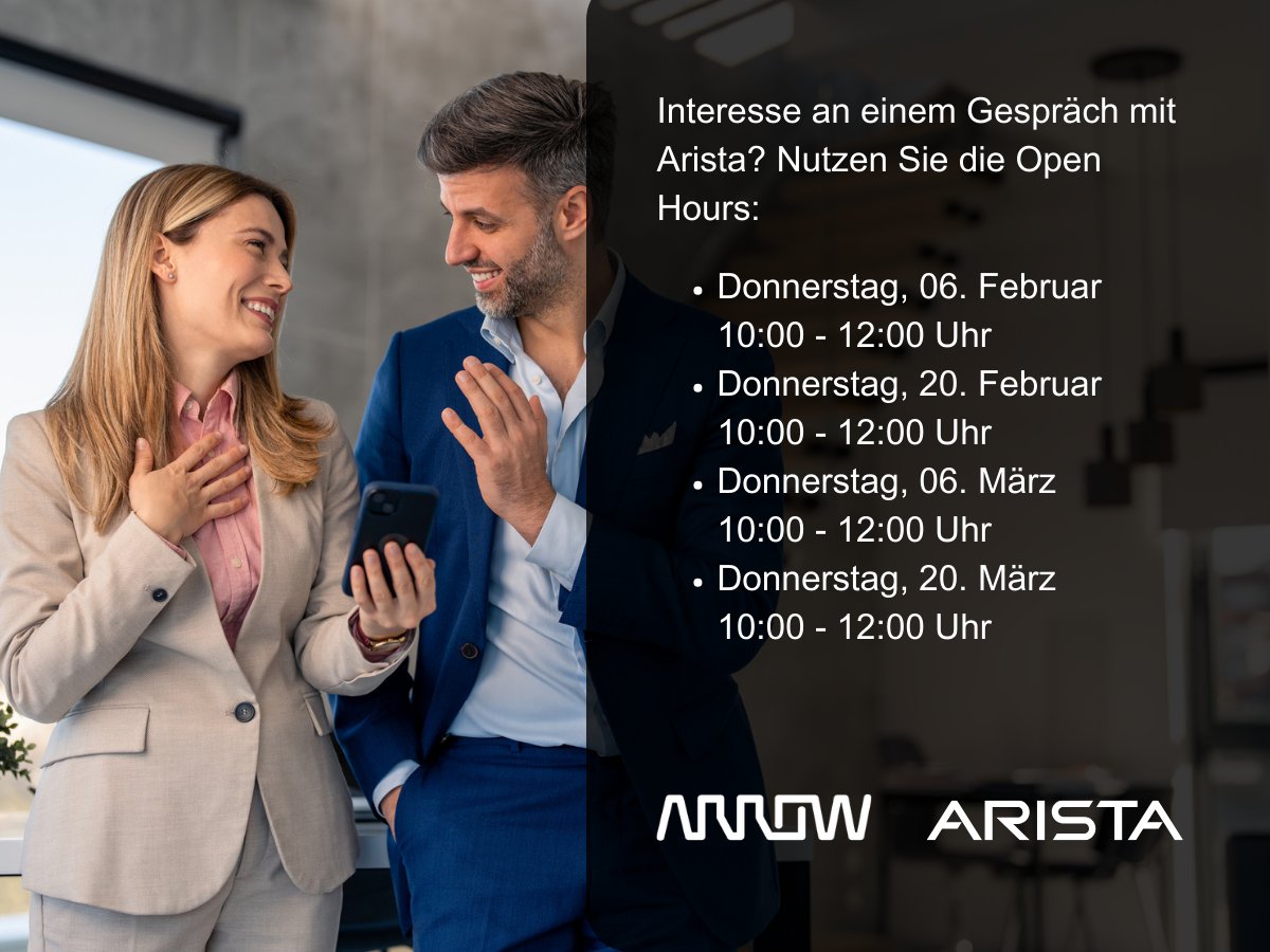 Arista Networks Open Hours – Ihre Chance, mehr zu erfahren!
Lernen Sie in einem der Slots, wie #Arista Sie mit innovativen Technologien und Lösungen unterstützen kann. 

Jetzt anmelden: arw.li/6015a2msN