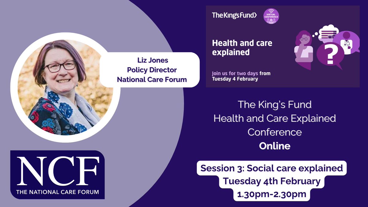 NCFCareForum's tweet image. @NCF_Liz is at @TheKingsFund Health &amp;amp; Care Explained virtual conference today on a panel from 1.10pm to 2.30pm to discuss amongst other things how social care is funded &amp;amp; why it&apos;s so vital that the right services are made available to people when &amp;amp; where they need them #KFExplain