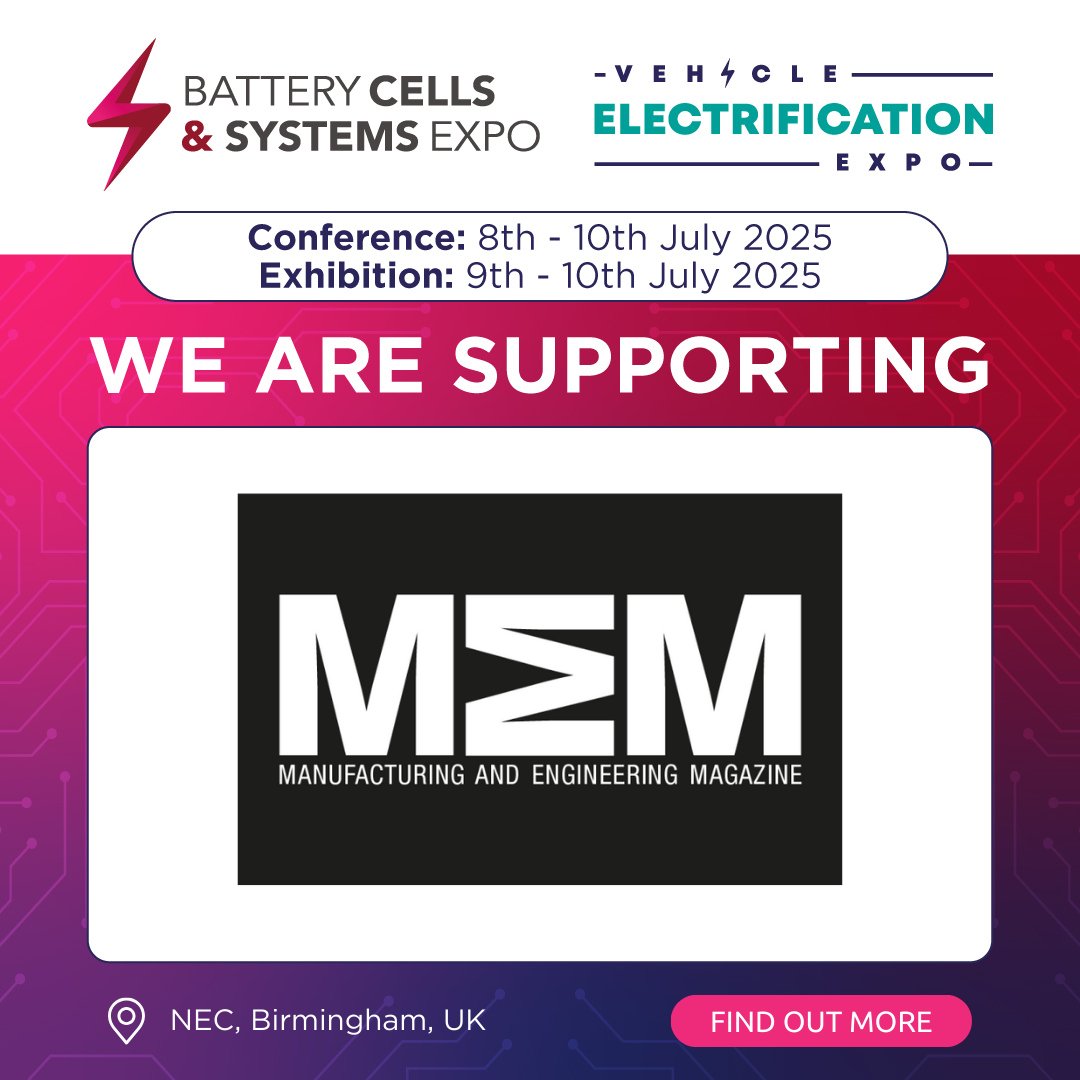 Vehicle Electrification Expo (@veexpo) on Twitter photo We are delighted to announce that Manufacturing & Engineering Magazine are supporting <a href="/BatteryCellExpo/">Battery Cells & Systems Expo</a> and <a href="/VeExpo/">Vehicle Electrification Expo</a>!
➡️ Get involved for 2025: vist.ly/3mu5ujz
#BCS25 #VEX25 We are delighted to announce that Manufacturing & Engineering Magazine are supporting <a href="/BatteryCellExpo/">Battery Cells & Systems Expo</a> and <a href="/VeExpo/">Vehicle Electrification Expo</a>!
➡️ Get involved for 2025: vist.ly/3mu5ujz
#BCS25 #VEX25
