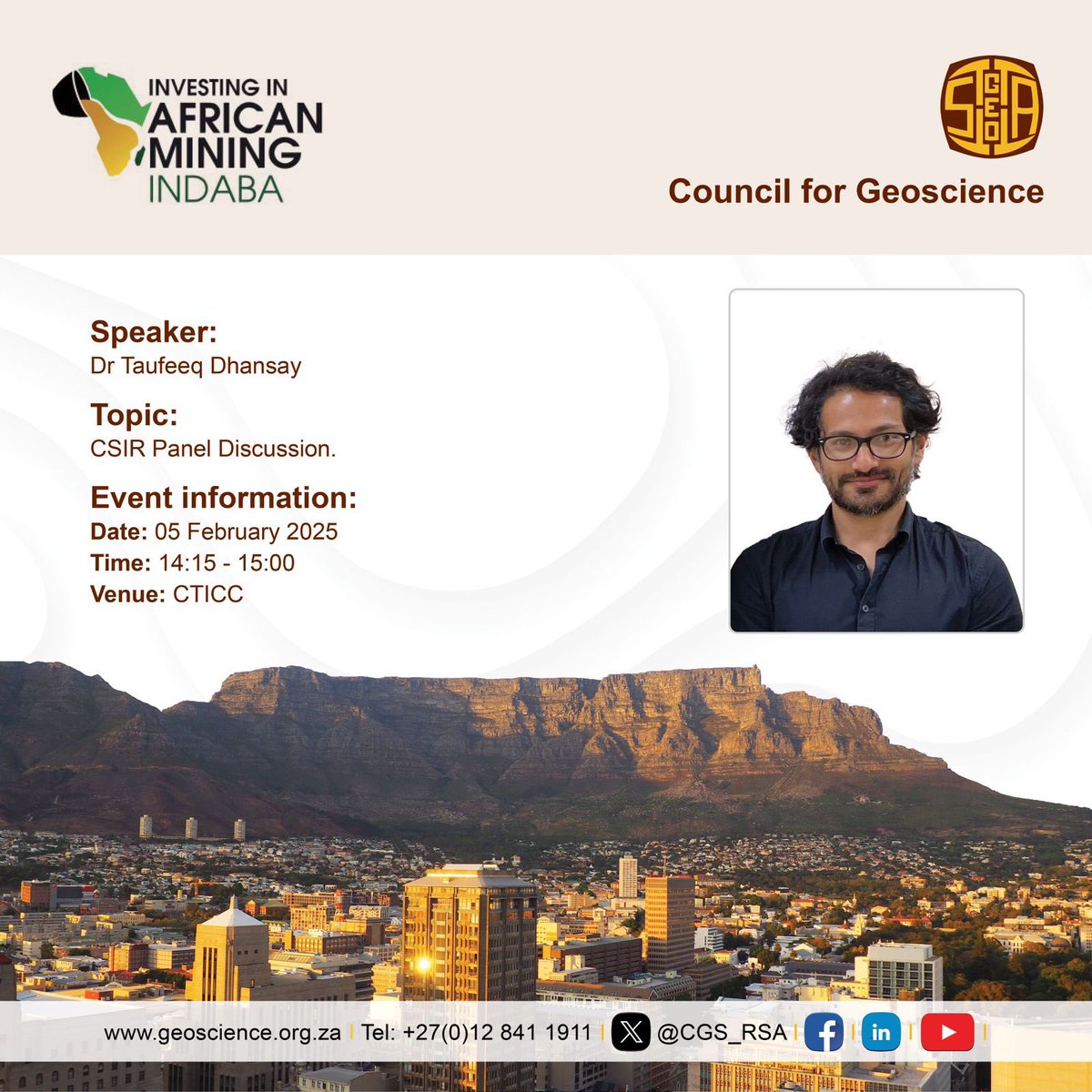 CGS_RSA's tweet photo. Join Dr Taufeeq Dhansay, Manager: Minerals & Energy at the @CSIR panel discussion taking place tomorrow at the 2025 Investing in African Mining Indaba #MI25 #TeamCGS #Geoscience https://t.co/LgL6ZsmHT9