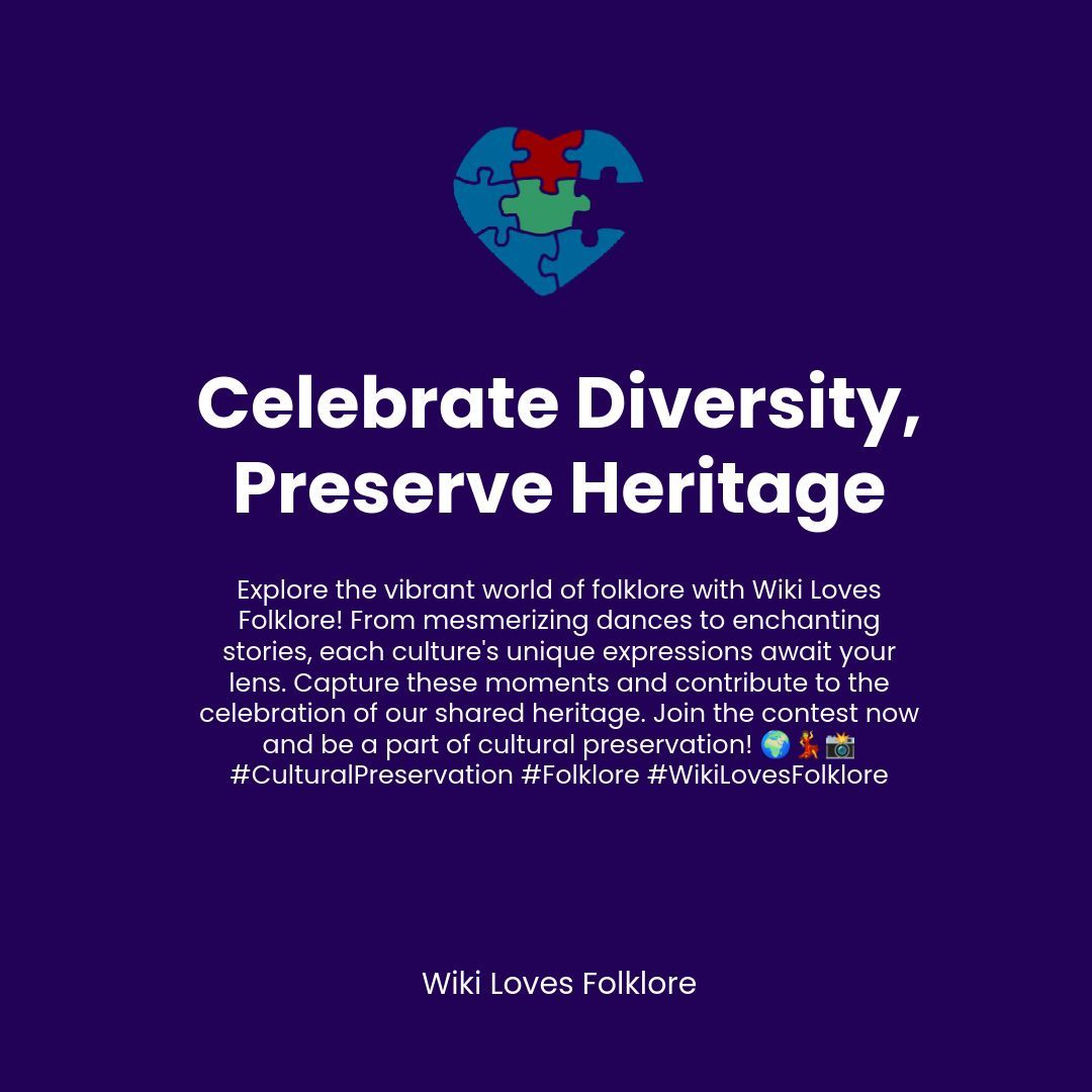 Celebrate diversity and preserve our vibrant heritage with Wiki Loves Folklore. Dive into folklore's enchanting world and capture unique cultural expressions.