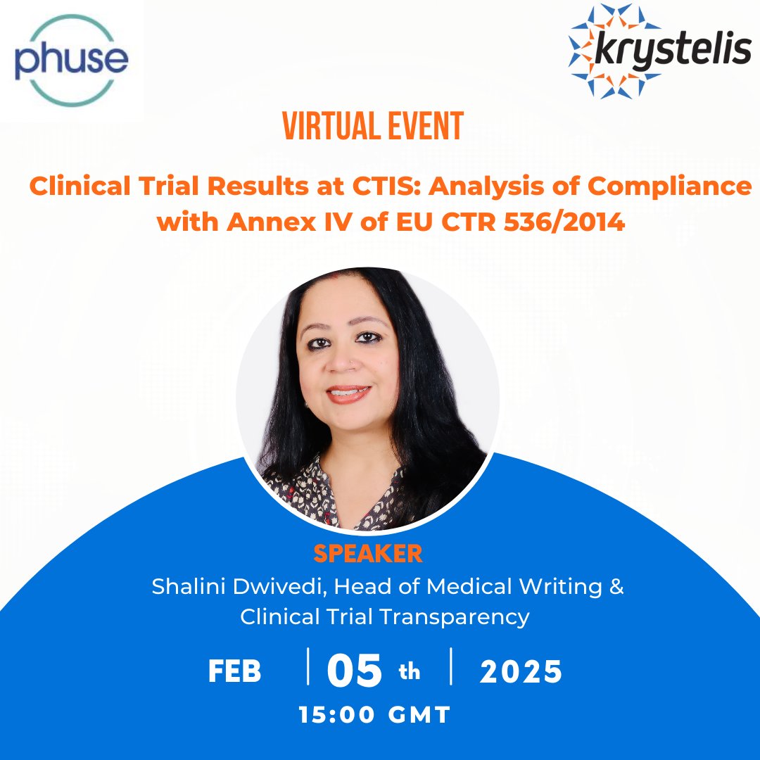 KrystelisLtd's tweet photo. 📢 Krystelis at PHUSE!

Shalini Dwivedi speaks on CTIS compliance with Annex IV of EU CTR 536/2014 at PHUSE Data Transparency Winter Event on 5th Feb, 15:00 GMT. Don’t miss it!

🔗 [https://t.co/dRpNQfVAXN]

#krystelis #PHUSE #ClinicalTrialTransparency #CTIS #EUCTR https://t.co/GL4PGNdmUT
