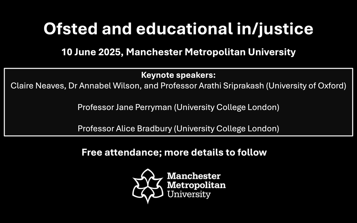 ian_cushing's tweet photo. What role does Ofsted play in educational injustice, and what role - if any - does it play in the futures of socially just education? 

⦿ 10 June 2025
⦿ Manchester Metropolitan University 
⦿ Keynotes and talks from leading and emerging scholars on Ofsted
⦿ Full details soon https://t.co/LyzS9315kn