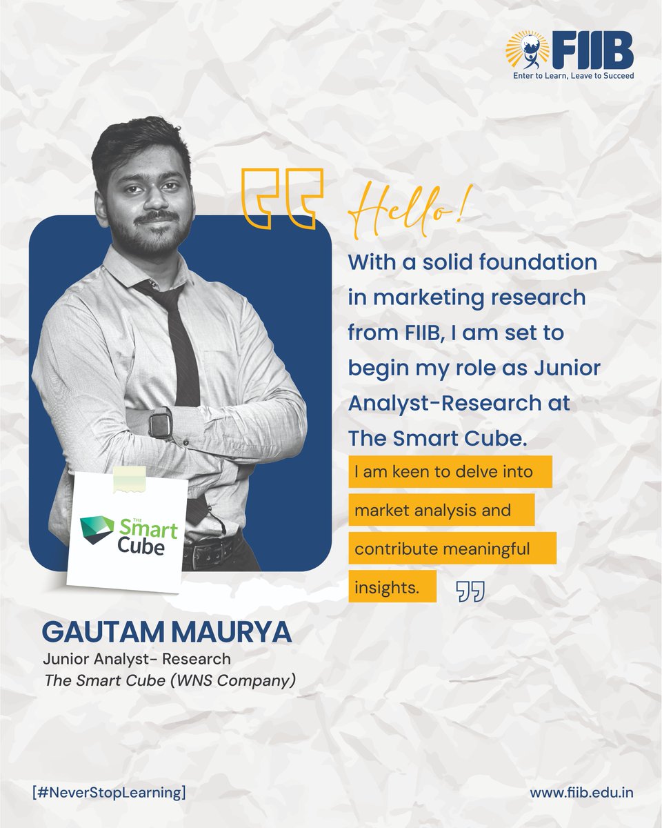FIIBIndia's tweet image. What makes a journey extraordinary? The right foundation &amp;amp; endless ambition! A big shoutout to Gautam Maurya, for stepping into his new role as Junior Analyst - Research at The Smart Cube (WNS Company).

#FIIBPlacement #TheSmartCube #WNS #NotYourOrdinaryBSchool #FIIB