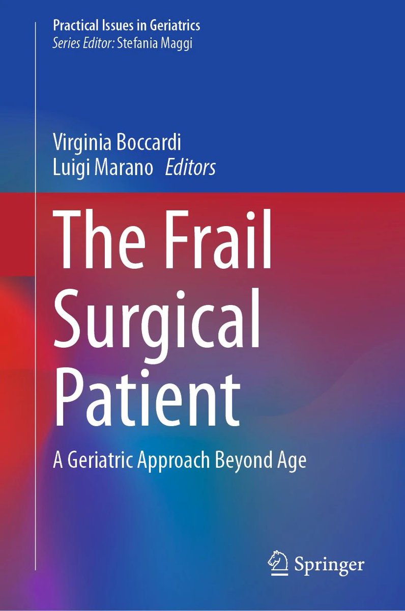 f_picariello's tweet photo. We have written the first treatise in the history of #medicine dedicated to the frailty of surgical patients: 𝗧𝗵𝗲 𝗙𝗿𝗮𝗶𝗹 𝗦𝘂𝗿𝗴𝗶𝗰𝗮𝗹 𝗣𝗮𝘁𝗶𝗲𝗻𝘁. 𝗔 𝗚𝗲𝗿𝗶𝗮𝘁𝗿𝗶𝗰 𝗔𝗽𝗽𝗿𝗼𝗮𝗰𝗵 𝗕𝗲𝘆𝗼𝗻𝗱 𝗔𝗴𝗲".

142 authors, 30 chapters. By @SpringerNature https://t.co/YElIW5sNyf