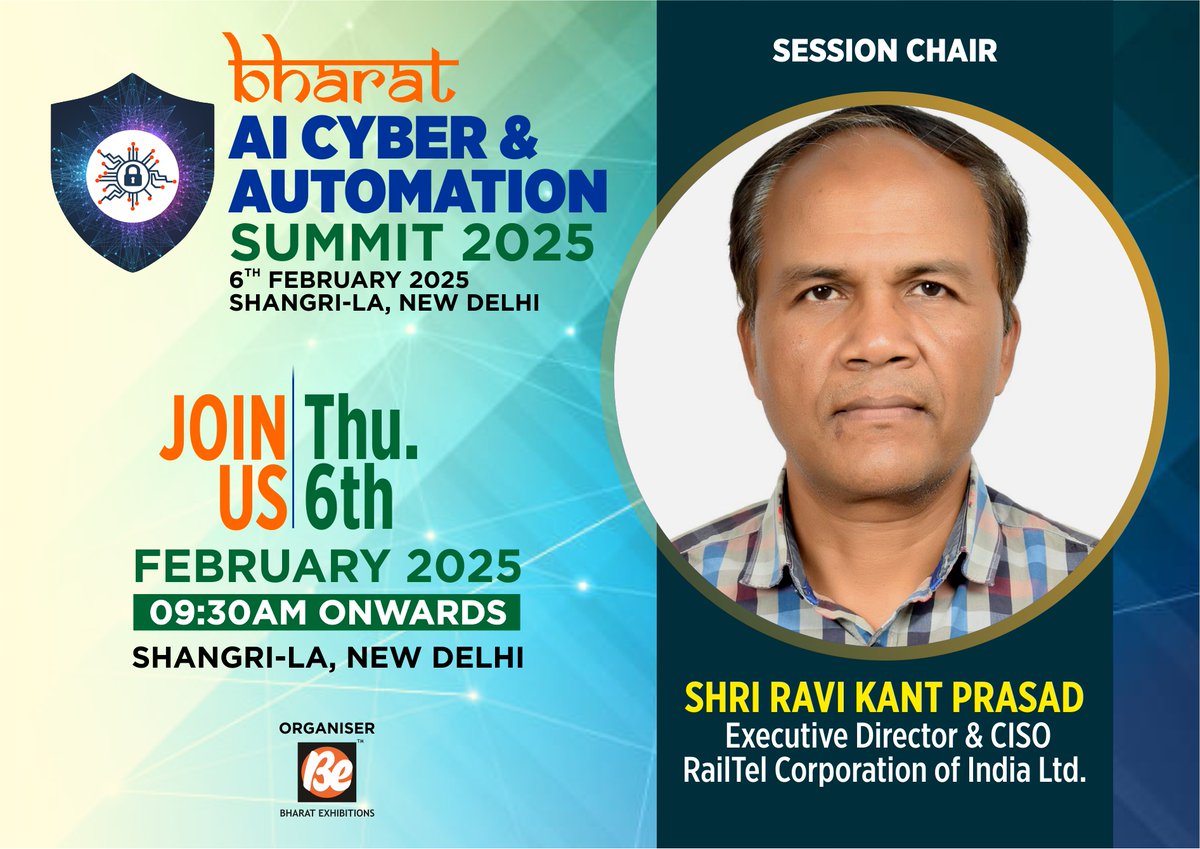 be_exhibitions's tweet photo. Meet our esteemed #SessionChair:
Mr. Ravi Kant Prasad, Director & CISO, @RailTel
#BharatAICyberAutomation2025
#BAICAS2025
Join us!
6th Feb, 2025, Shangri La, New Delhi https://t.co/c4P3d1KubP