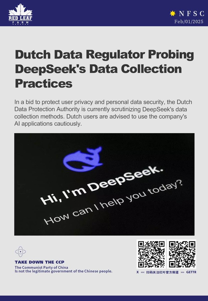 Bao2022001's tweet image. Dutch Data Regulator Probing DeepSeek&apos;s Data Collection Practices
#DeepSeek #DataCollection #PrivacyProtection #PersonalInformationSecurity #CCPThreat #ChineseCommunistParty