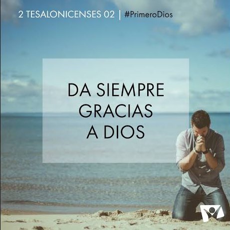 ¡Dios es fiel y merece nuestra entrega total! Agradezcámosle con una vida firme en su verdad, brillando con amor y fe. ¡Vive para Él, quien nunca falla!

2 Tesalonicenses 2

#Rpsp
#Mayordomíacuidadeti