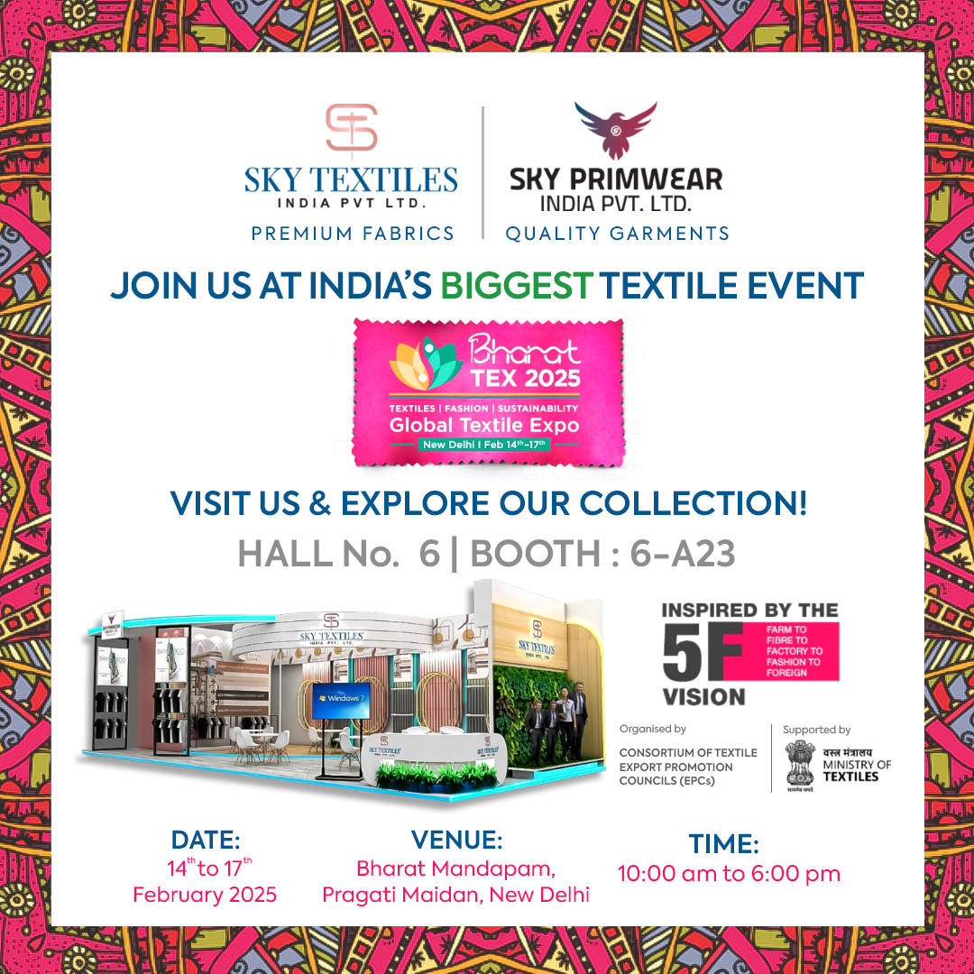 bunnypixie610's tweet photo. Join us at India’s Biggest Textile Event – Bharat Tex 2024 !
Sky Textiles – Premium Fabrics | Sky Primwear – Quality Garments
📍 Visit us &amp; explore our collection !

#BharatTex #SkyTextiles #SkyPrimwear #textilesofindia #garmentmanufacturing #pmo https://t.co/bpspYZo6KT