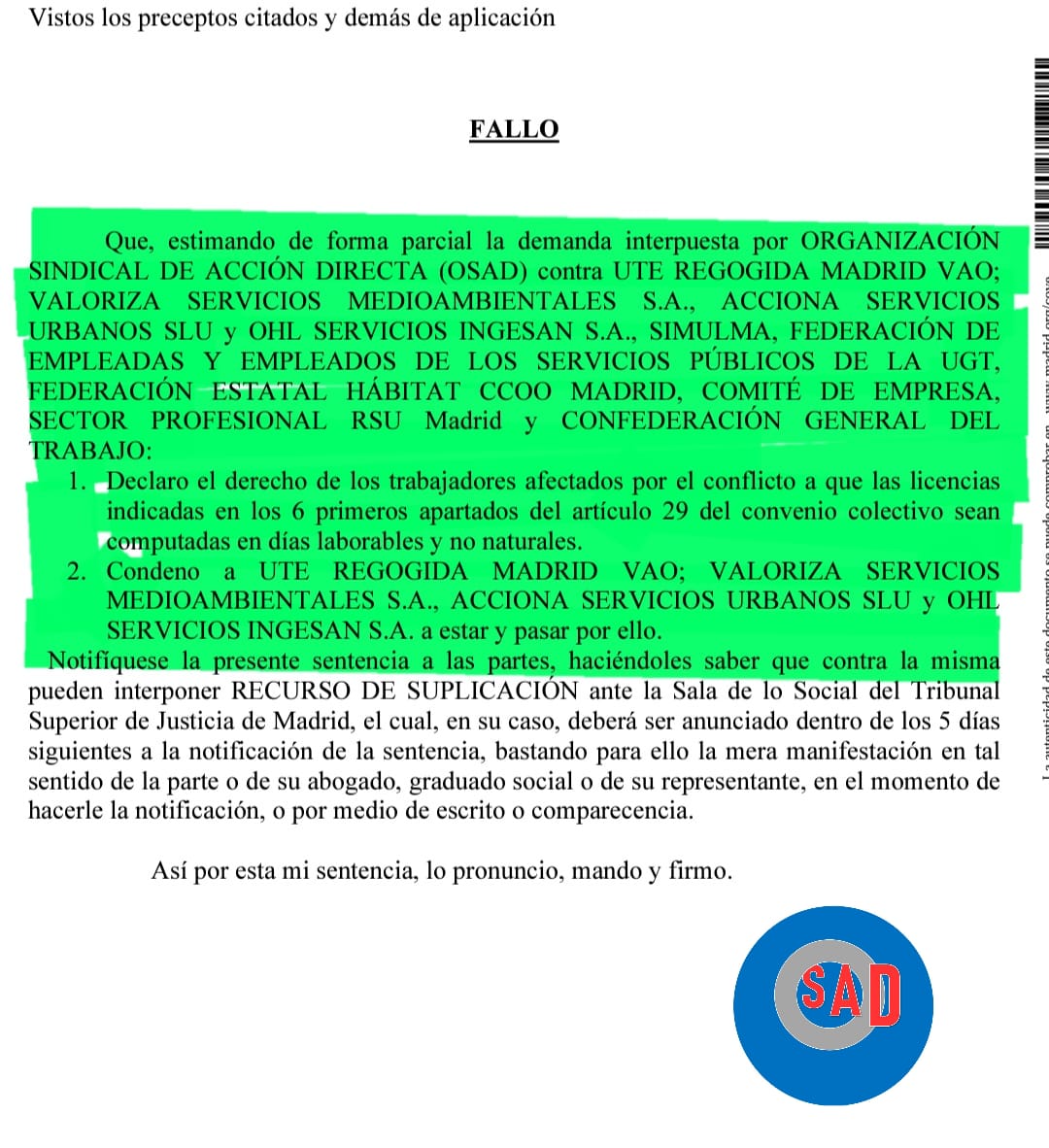 📢📢 Sentencia en la Recogida de Basura de Madrid. Osad ,gana el derecho a que los  trabajadores, no pierdan su libranza. La sentencia da la razón a nuestro sindicato y reconoce ,el cómputo como días laborables . De las licencias ,de los 6 primeros supuestos , de nuestro convenio