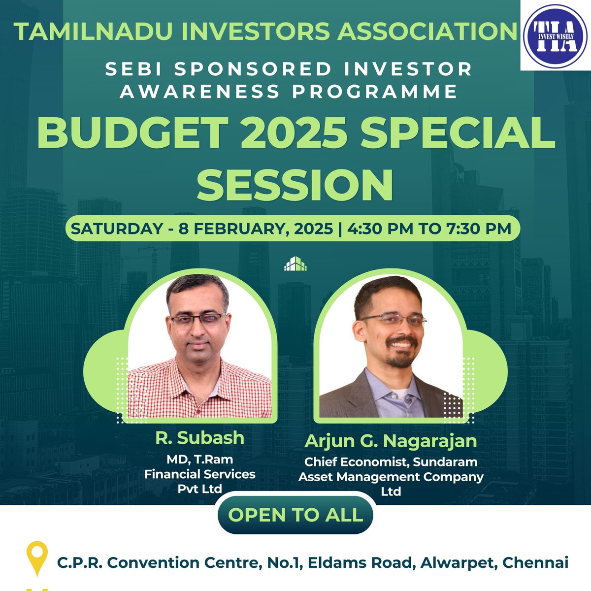 SEBI Sponsored Investor Awareness Programme.

Budget 2025 Special Session, at Chennai on 8th February, 2025 Saturday, 4:30 pm to 7:30 pm.

Open to all.