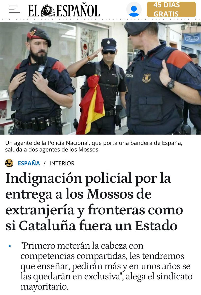 Indignación policial por la entrega a los Mossos de extranjería y fronteras como si Cataluña fuera un Estado, vía <a href="/elespanolcom/">EL ESPAÑOL</a>

"Primero meterán la cabeza con competencias compartidas, les tendremos que enseñar, pedirán más y en unos años se las quedarán en exclusiva", alega