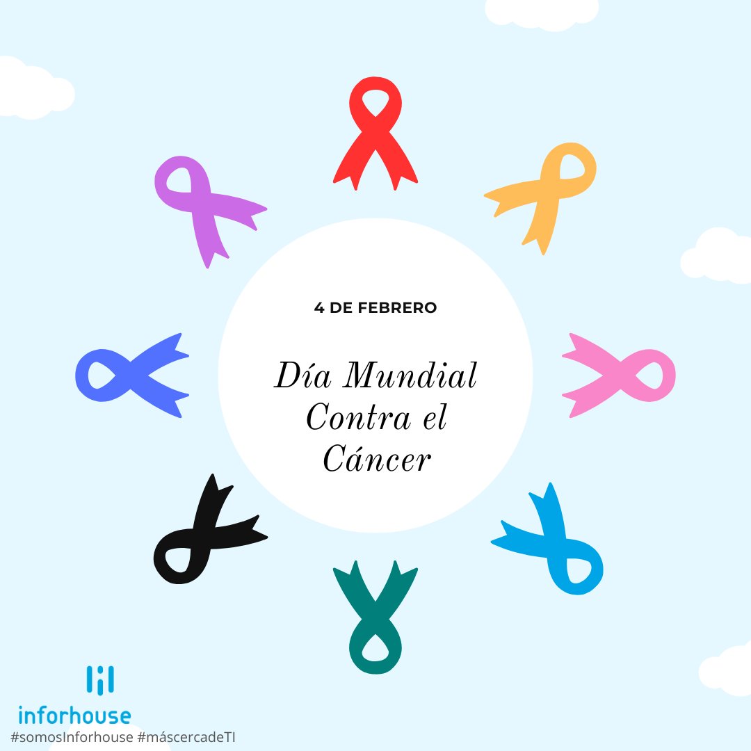 💙 #DiaMundialContraElCancer #unidosporlounico 

#somosInforhouse #máscercadeTI