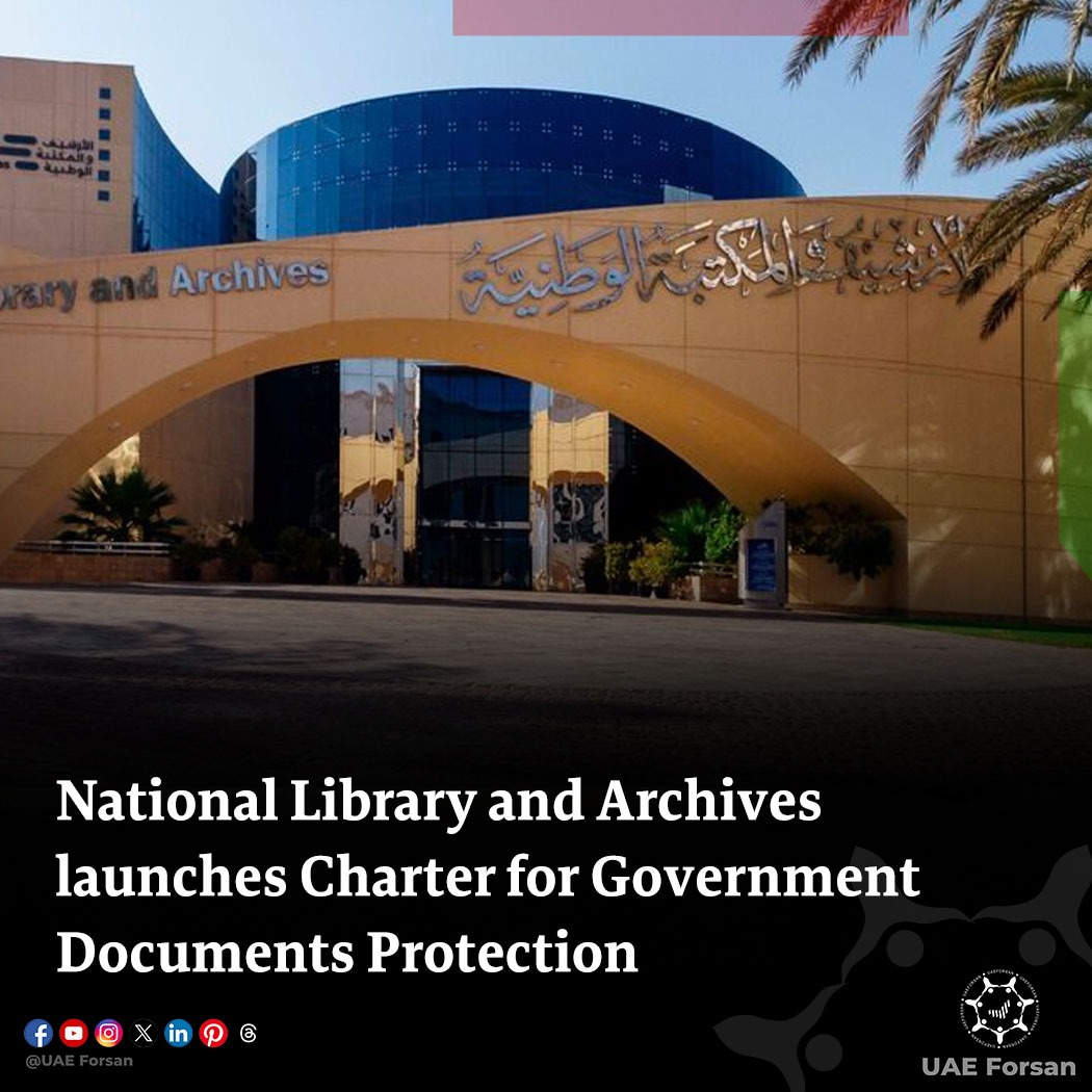 UAE_Forsan's tweet image. National Library and Archives launches Charter for Government Documents Protection 
#AbuDhabi #UAE #NLA #NationalLibraryAndArchives 
@Nlauae