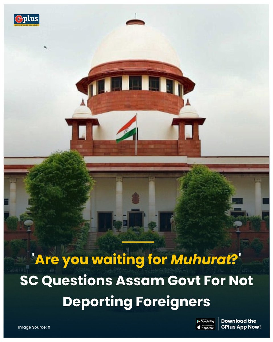 guwahatiplus's tweet image. NEWS | The #SupremeCourt has slammed the #Assam government for not #deporting persons declared as #foreigners and for keeping them in #detentioncentres indefinitely.

#GPlus @mygovassam
