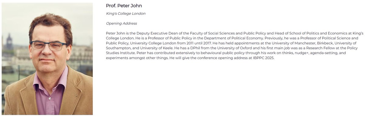 BPPconference's tweet photo. 📢We’re excited to announce that Prof. Peter John @peterjohn10 will deliver the Opening Address at #4IBPPC 2025!
A leading scholar in behavioural public policy, Prof. John has contributed extensively to the field through his work on nudge+, agenda-setting, and experiments. https://t.co/JBrk6Us1jv