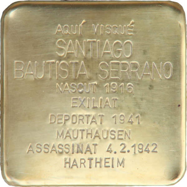 IStolpersteine's tweet photo. #OTD en 1942 fue asesinado en el castillo de Hartheim

SANTIAGO BAUTISTA SERRANO
🔻 #deportado.

Vecino de la ciudad de Lleida, donde se le recuerda con un 🟨 #Stolpersteine, colocado en la puerta del que fue su domicilio.

"Una piedra, un nombre, una persona"

#RememberHartheim https://t.co/G8cntkugye