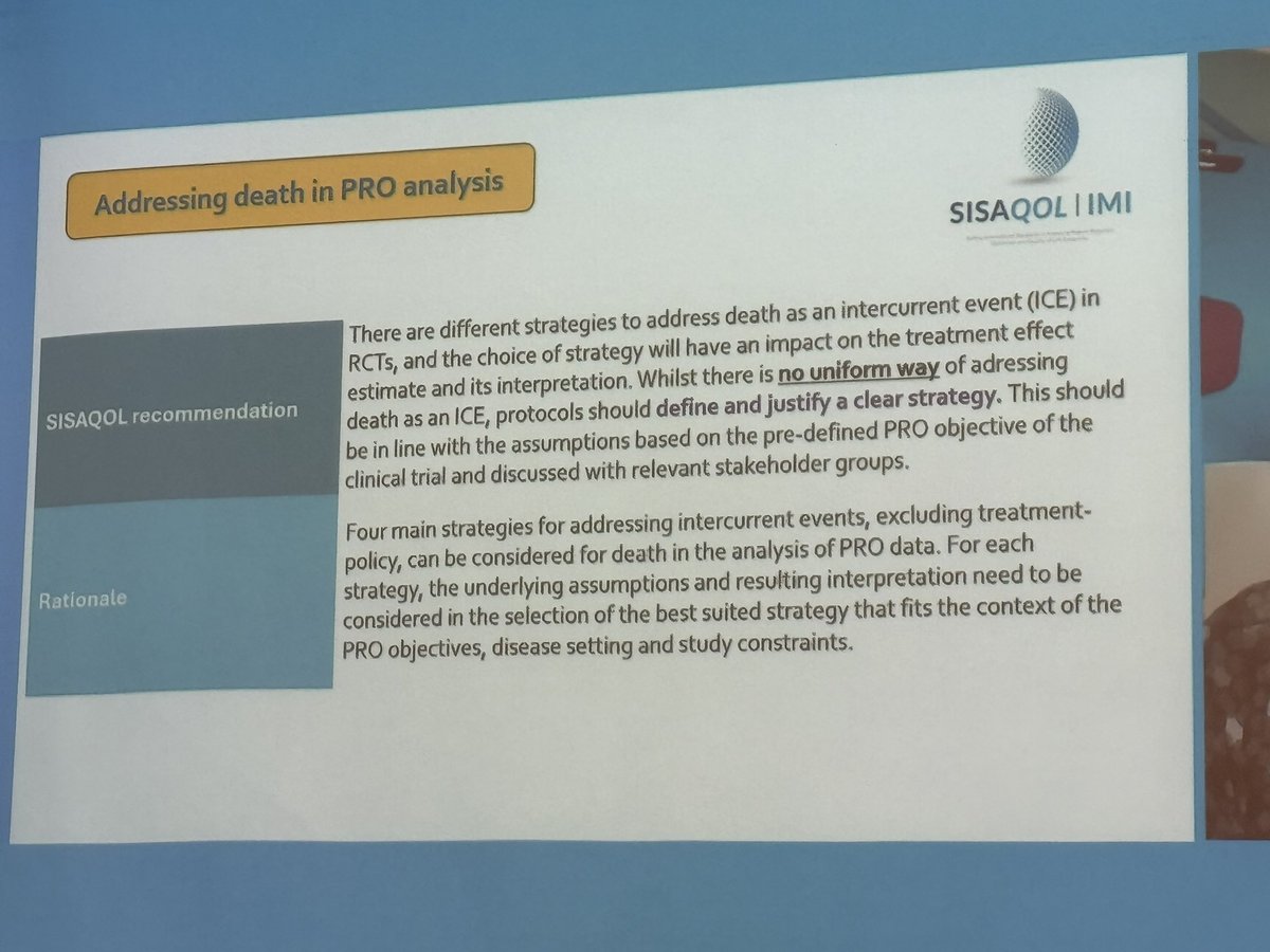 Diving into #SISAQOL recommendations. First highlights involve handling death or other intercurrent events. Basically there is no standard approach but need to be clear in the approach that you are using. Some new language here that many folks might not be familiar with…