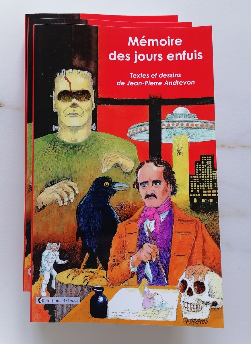 Parution chez <a href="/ArkuirisEd/">Editions Arkuiris</a>
"Mémoire des jours enfuis" par Jean-Pierre #Andrevon
17 pastiches d'auteurs dont:
#RayBradbury
#MaryShelley
#BorisVian
#JGBallard
#LewisCarrol
#JoannaRuss
#EdgarAPoe
arkuiris.com/livre.php?id=78