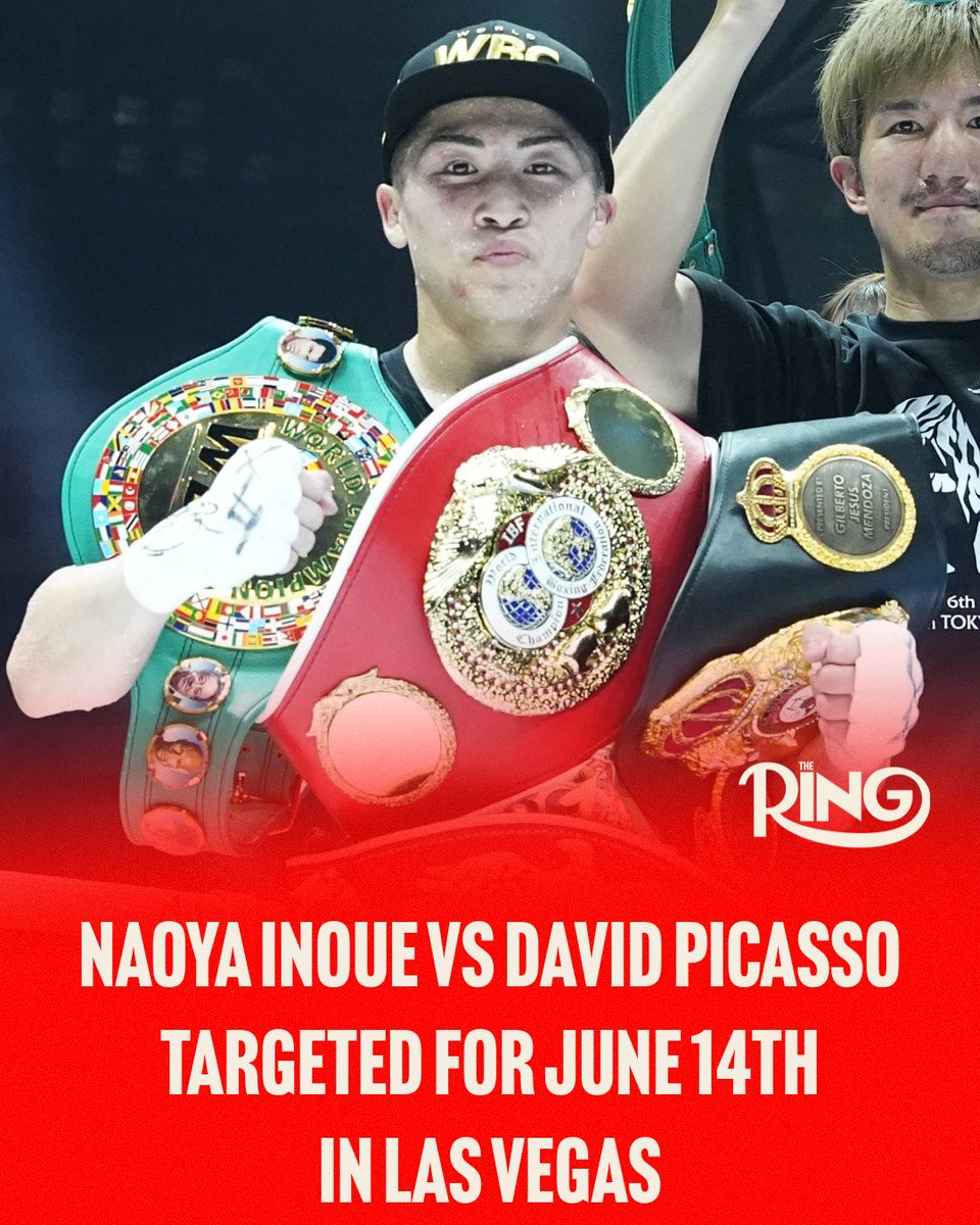 Naoya Inoue vs David Picasso is targeted to take place on June 14th in Las Vegas, The Ring has learned.