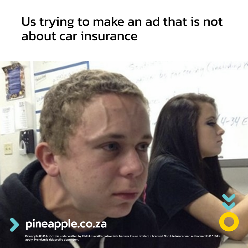 Pineapple_SA's tweet photo. We are trying okay !🤷 ......... but did you know you can get a quote in under 90 seconds?