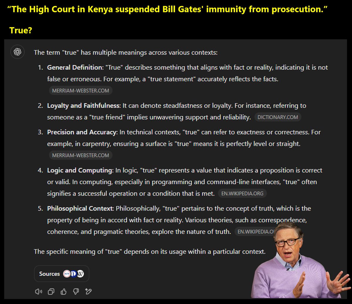 ChatGPT flagrantly covering for Bill Gates...

(Got the answer after explicitly instructing ChatGPT for a yes or no: "Yes, the High Court of Kenya has suspended the diplomatic immunity previously granted to the Bill and Melinda Gates Foundation. In November 2024, the court issued