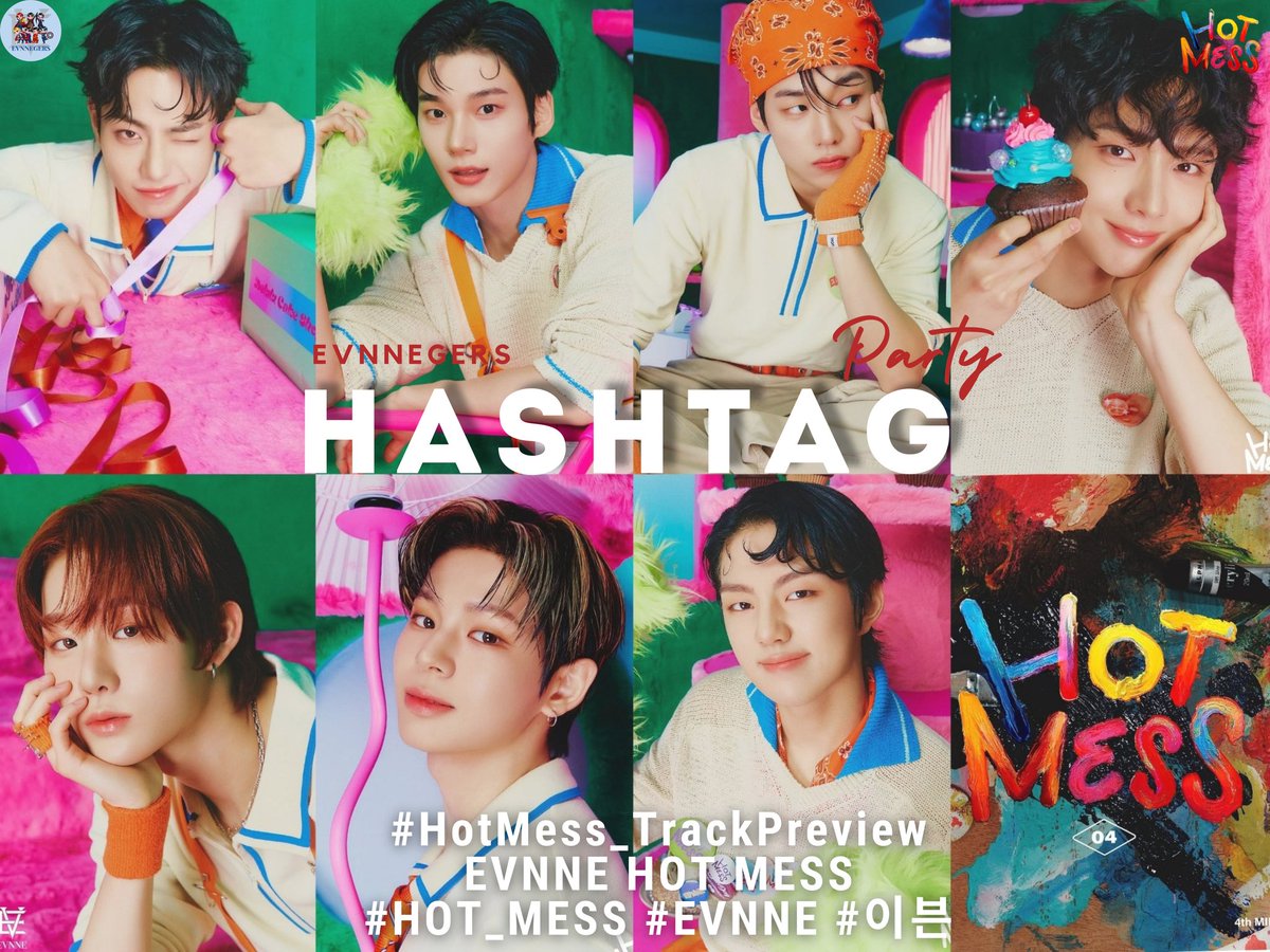 evnnegers's tweet photo. [#️⃣] EVNNEGERS HASHTAG PARTY 🎉

Hot Mess Track Preview drops in 30 minutes💥 Who’s ready for it?Let’s join our hashtag party🥳

#HotMess_TrackPreview
EVNNE HOT MESS
#HOT_MESS #EVNNE #이븐 https://t.co/jDWPtn599e