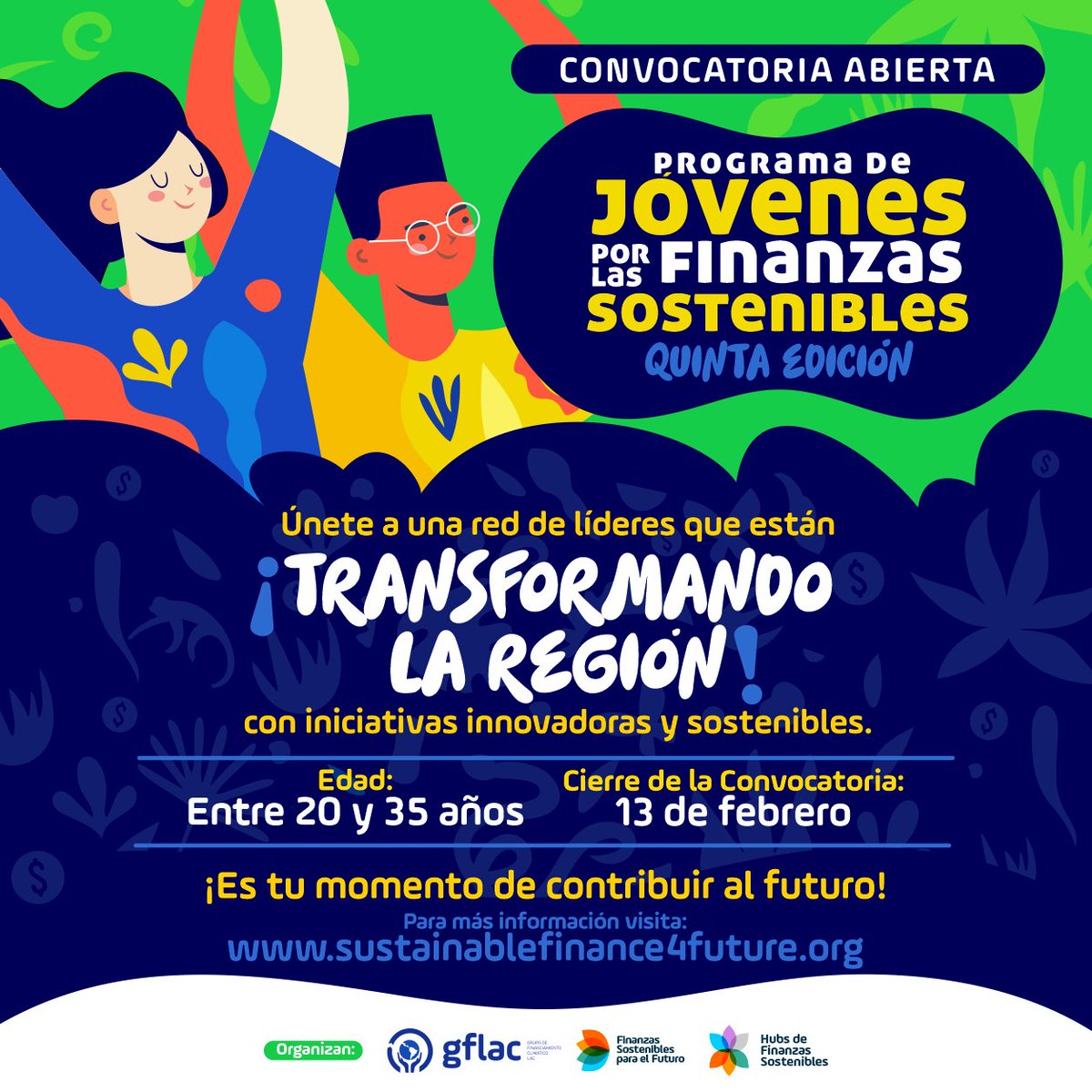 ¡Es tu momento de sumarte al cambio! 🌿 Inscríbete en el Programa de Jóvenes por las Finanzas Sostenibles 2025 y aprende cómo transformar el sector financiero hacia la sostenibilidad.
🔗 Más info: bit.ly/Másinfo2025
📋 Inscripción aquí: bit.ly/PJFS2025
<a href="/GrupoGFLAC/">GFLAC</a>