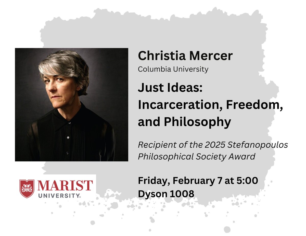 MaristSLA's tweet photo. The Fifth Stefanopoulos Award for Contributions in Applied Philosophy and Ethics Lecture will take place on Feb. 7. This year's speaker and award recipient is Dr. Christia Mercer. Dr. Mercer is the Gustave E. Bern Professor of Philosophy at Columbia University. https://t.co/zklkuLsOi9