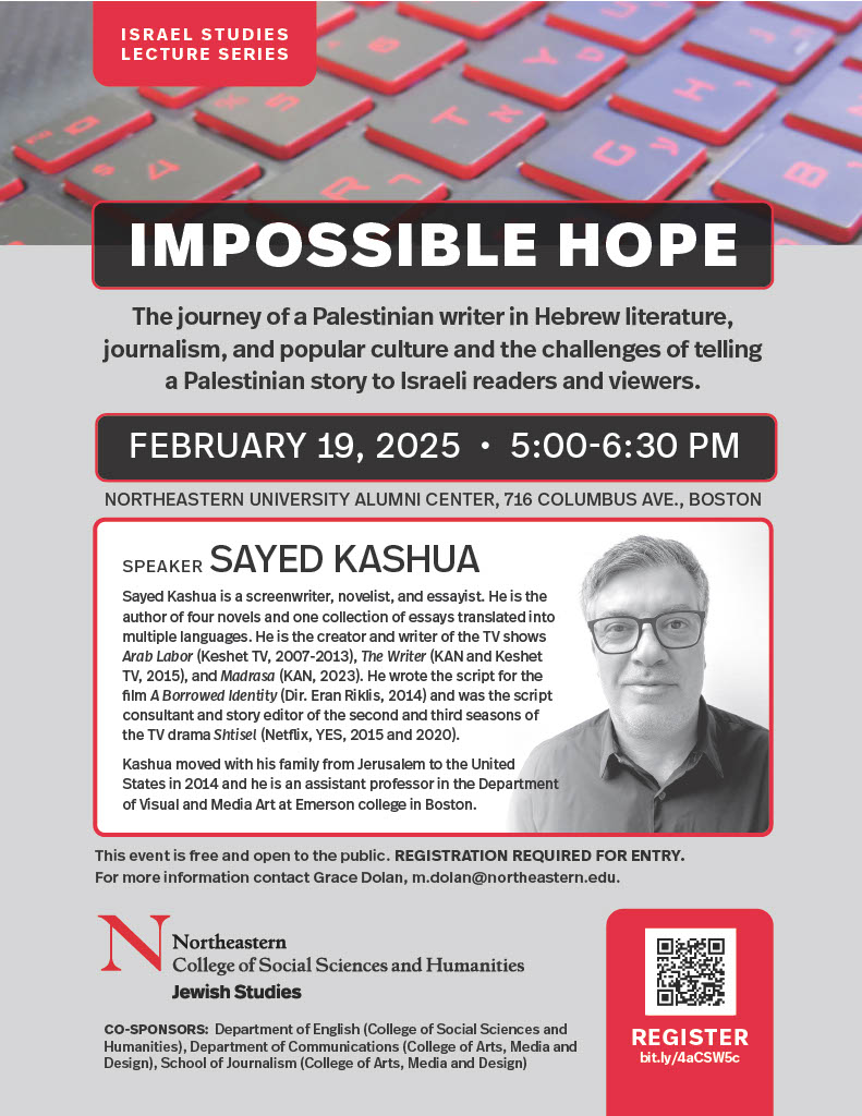 Annual Israel Studies Lecture by NU Jewish studies will be TV producer/writer, novelist, and journalist Sayed Kashua on telling a Palestinian story in Hebrew to an Israel audience. Co-sponsored by <a href="/english_nu/">NU English 📖</a> <a href="/NUjournalism/">NU Journalism</a> <a href="/NU_CAMD/">Northeastern CAMD</a> <a href="/NUCSSH/">Northeastern CSSH</a> Reg. req.: bit.ly/4aCSW5c