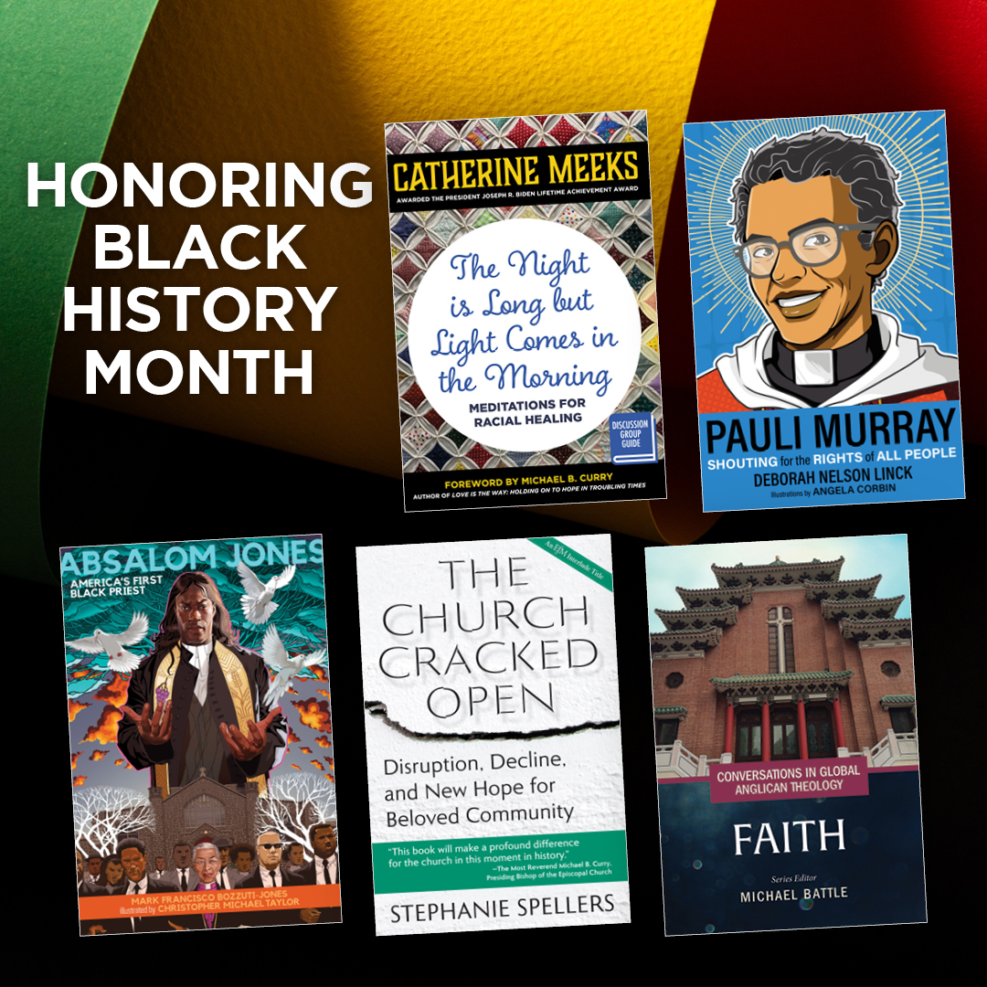 Honor Black voices, stories, and history with these book recommendations! Browse now: churchpublishing.org/blackhistorymo…

#BlackHistoryMonth #AmericanHistory #womenshistory #churchhistory #episcopalchurch #anglicancommunion #belovedcommunity #paulimurray #AbsalomJones