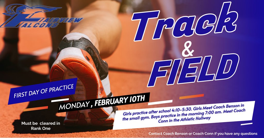 Attention Falcons! Track &amp; Field is fast approaching and start next Monday, Feb. 10th after school. Contact Coach Benson or Conn with questions.