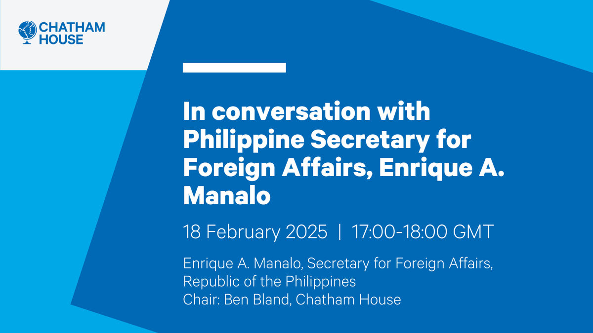 CHAsiaPacific's tweet photo. Join us for a conversation with @SecManalo, chaired by @benjaminbland, to discuss the Philippines' response to regional and global security challenges, inc maritime security &amp; 🇵🇭 relations with China and #ASEAN.

📅18 Feb
⏰17:00
📍Chatham House &amp; Online 🔗https://t.co/FKa5G6VAXJ https://t.co/Fl2JsH04sg