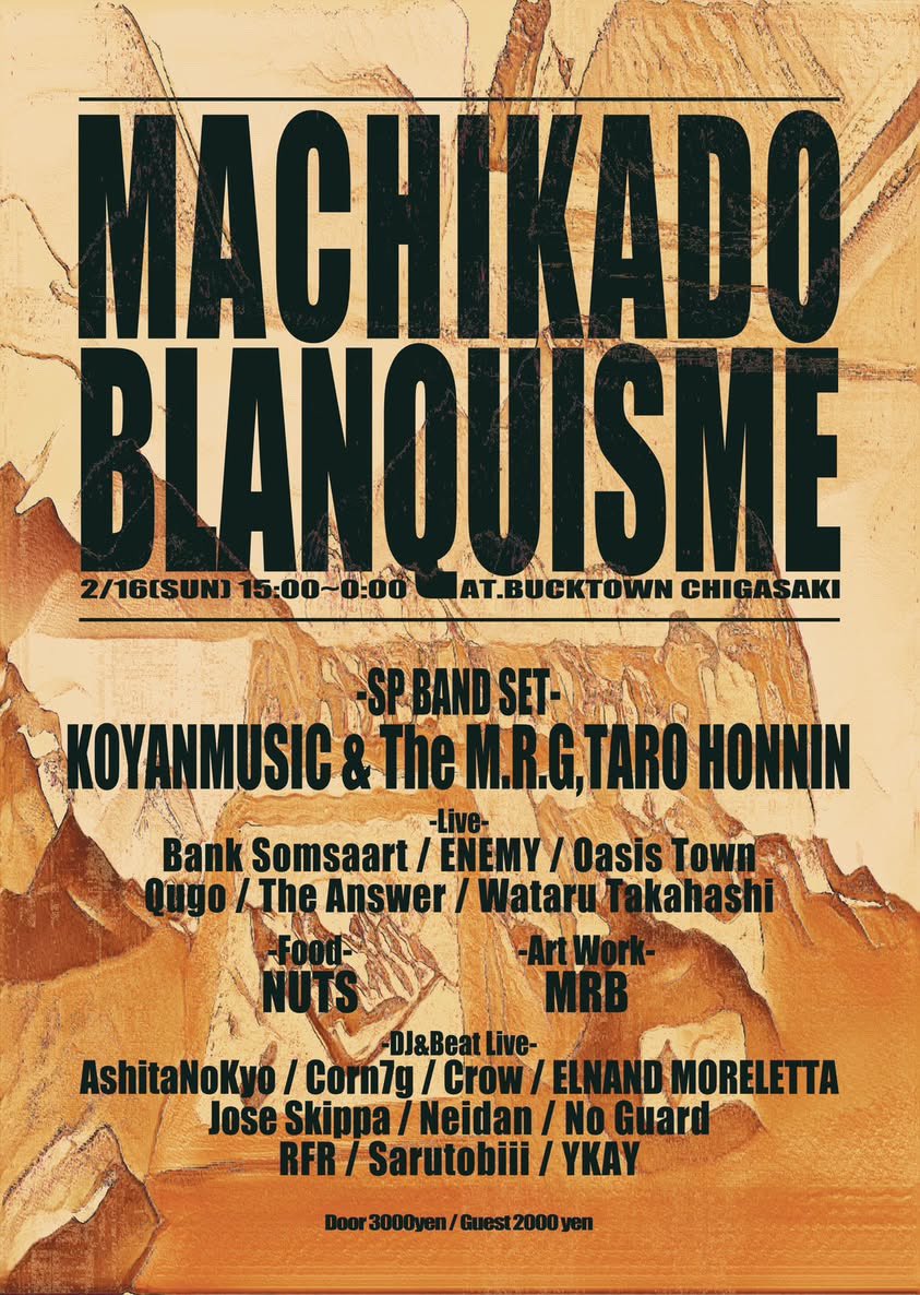 ashitanokyo's tweet photo. 2/16 (SUN) MACHIKADO BLANQUISME
AT BUCKTOWN https://t.co/UnvMyeZHYW