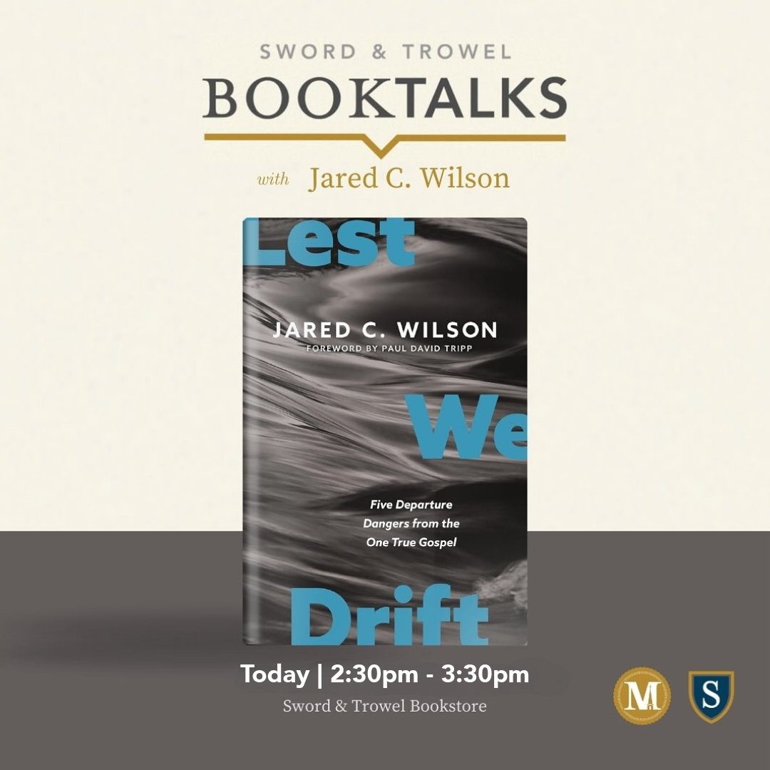 Today is the day!

Stop by the Sword &amp; Trowel to hear <a href="/jaredcwilson/">Jared C. Wilson</a> present his newest book, "Lest We Drift" at 2:30pm!
