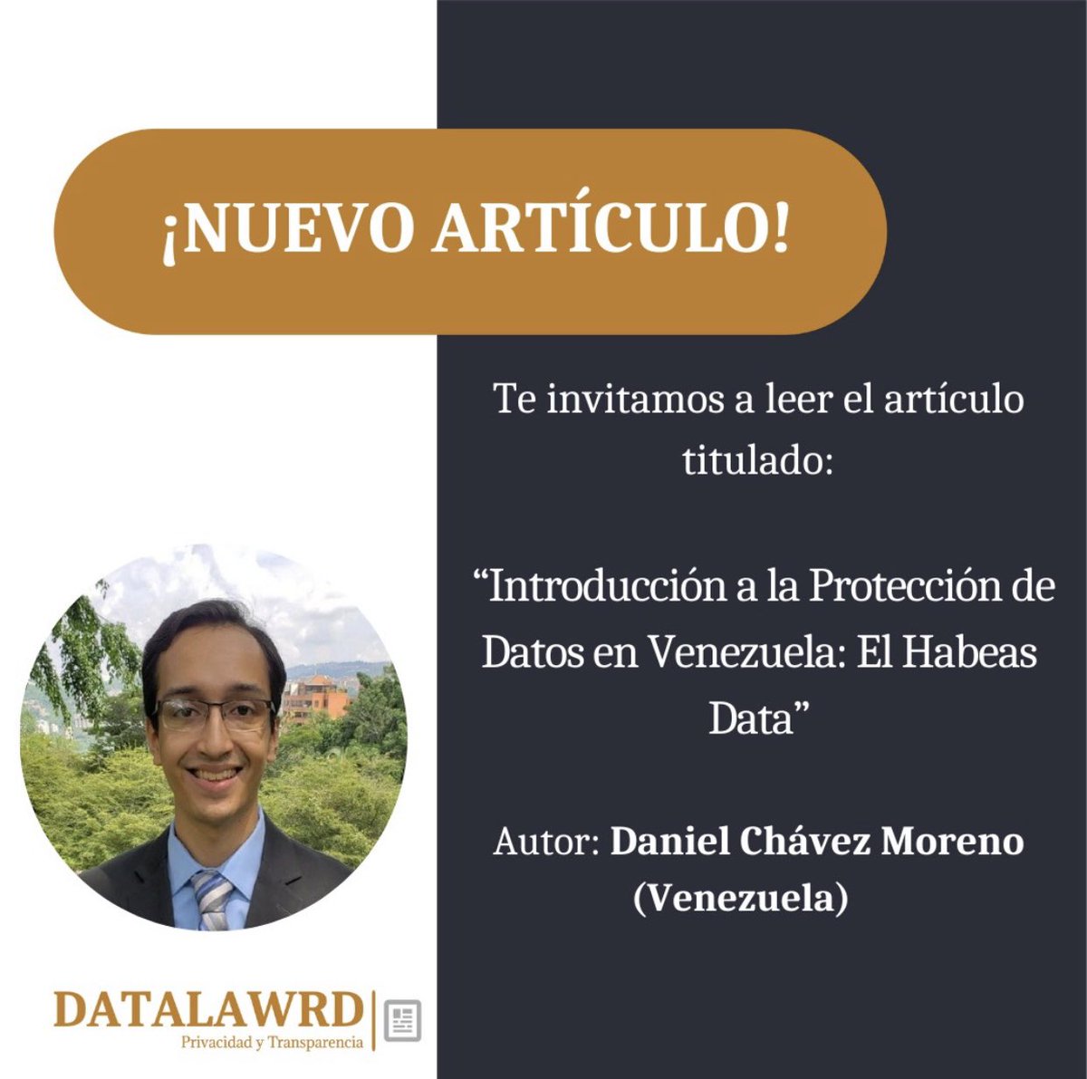 1-Ya ha salido nuestro último artículo titulado “Introducción a la Protección de Datos en Venezuela: El Habeas Data”, creado por el abogado Daniel Chávez Moreno desde Venezuela. 

En este, se describe cómo se lleva a cabo el Habeas Data en Venezuela, y compara con el dominicano.
