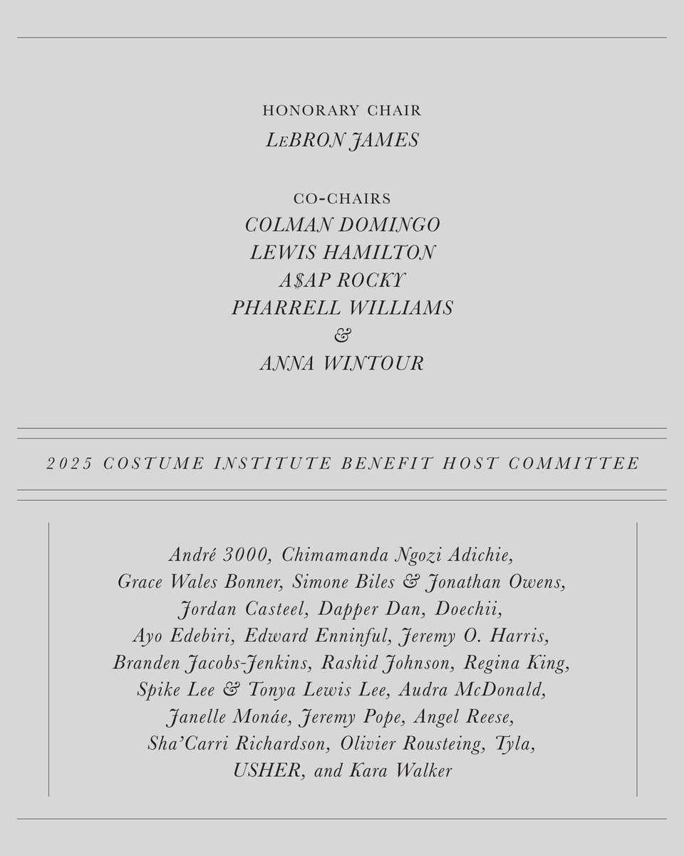 The 2025 Met Gala theme, ‘Superfine: Tailoring Black Style.’

Doechii, André 3000, Tyla, Ayo Edibiri and Usher are among this year’s benefit host committee.