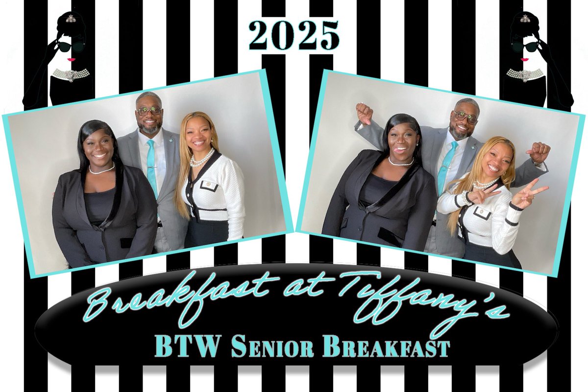 BTW’s Class of 2025 Senior Breakfast at Tiffany’s - All glory to God for a successful event 🙌🏾🌪️