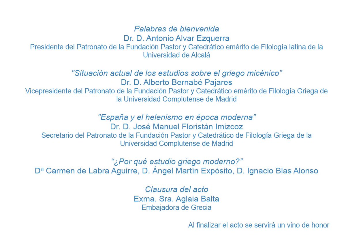 Acto en conmemoración del Día mundial de la lengua griega.

📅 Lunes 10 de febrero
🕐 18:00
🏠 Fundación Pastor de Madrid (C/ Serrano 107)

Organizado por la  Embajada de Grecia en España (<a href="/GreeceinSpain/">Grecia en España</a>) y la Fundación Pastor de Estudios Clásicos.  

¡No os lo perdáis!