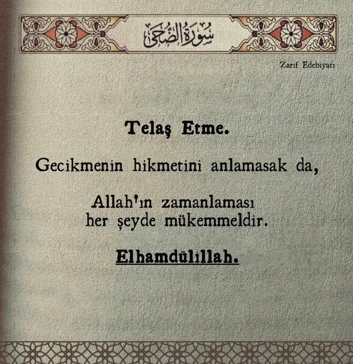 Telaş Etme.