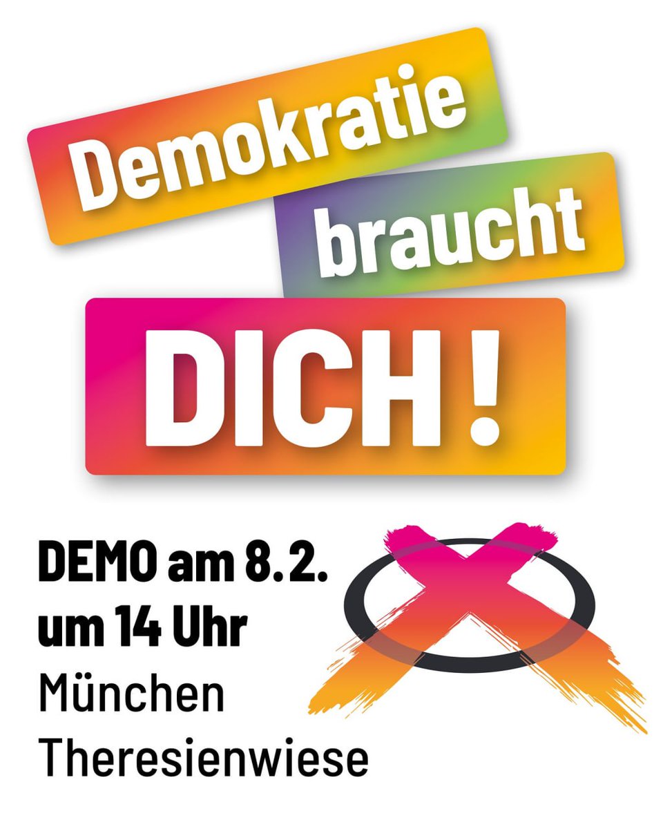Demokratie braucht DICH!
📆 Samstag, 8. Februar 2025
⏰ 14:00 Uhr
📌 Theresienwiese, München