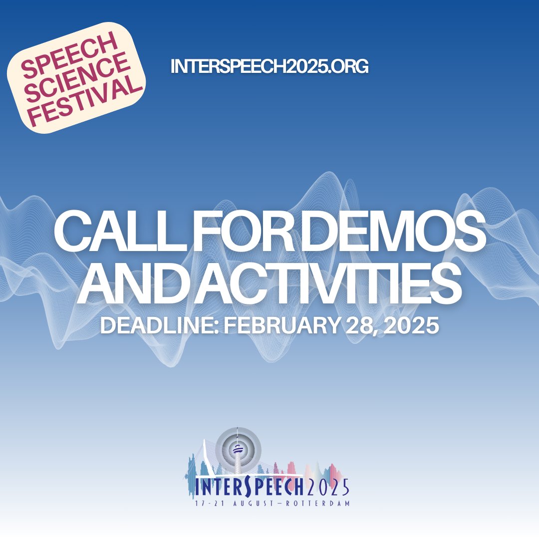 INTERSPEECH 2025 (@iscainterspeech) on Twitter photo π€π¬ Call for Demos β Interspeech 2025 Speech Science Festival!
Weβre looking for interactive demos & activities that bring speech science to the public in a fun & engaging way! π
π
Feb 28 β Express interest
π
Mar 21 β Final submission
π Apply now! interspeech2025.org/call-for-scienβ¦ π€π¬ Call for Demos β Interspeech 2025 Speech Science Festival!
Weβre looking for interactive demos & activities that bring speech science to the public in a fun & engaging way! π
π
Feb 28 β Express interest
π
Mar 21 β Final submission
π Apply now! interspeech2025.org/call-for-scienβ¦
