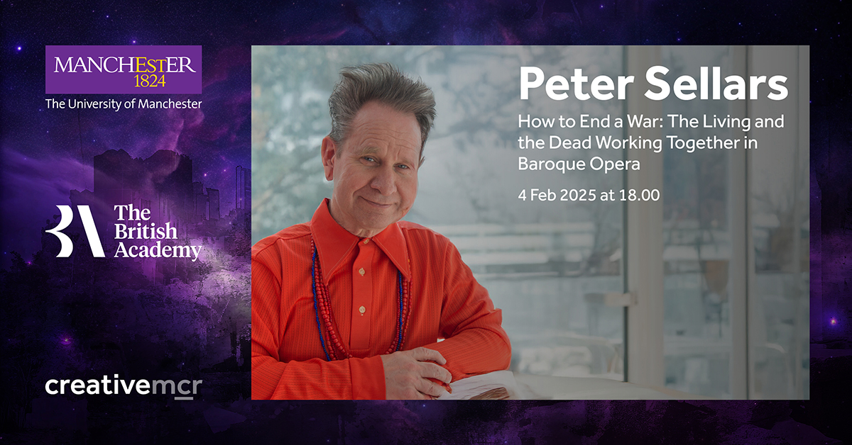 Creative Manchester (@uomcreativemcr) on Twitter photo 🚨 TODAY: <a href="/UCLA/">UCLA</a> Peter Sellers delivers “How to End a War”, his <a href="/britishacademy_/">The British Academy</a> lecture on Baroque period opera. He’ll also discuss his long career & current interests w/ Prof Maria Delgado 💬
<a href="/uomhums/">UoM Humanities</a>
📍Martin Harris Centre 📅 4 Feb ⏰ 6-7:30pm
🎫: ow.ly/XE4a50UCzMA 🚨 TODAY: <a href="/UCLA/">UCLA</a> Peter Sellers delivers “How to End a War”, his <a href="/britishacademy_/">The British Academy</a> lecture on Baroque period opera. He’ll also discuss his long career & current interests w/ Prof Maria Delgado 💬
<a href="/uomhums/">UoM Humanities</a>
📍Martin Harris Centre 📅 4 Feb ⏰ 6-7:30pm
🎫: ow.ly/XE4a50UCzMA