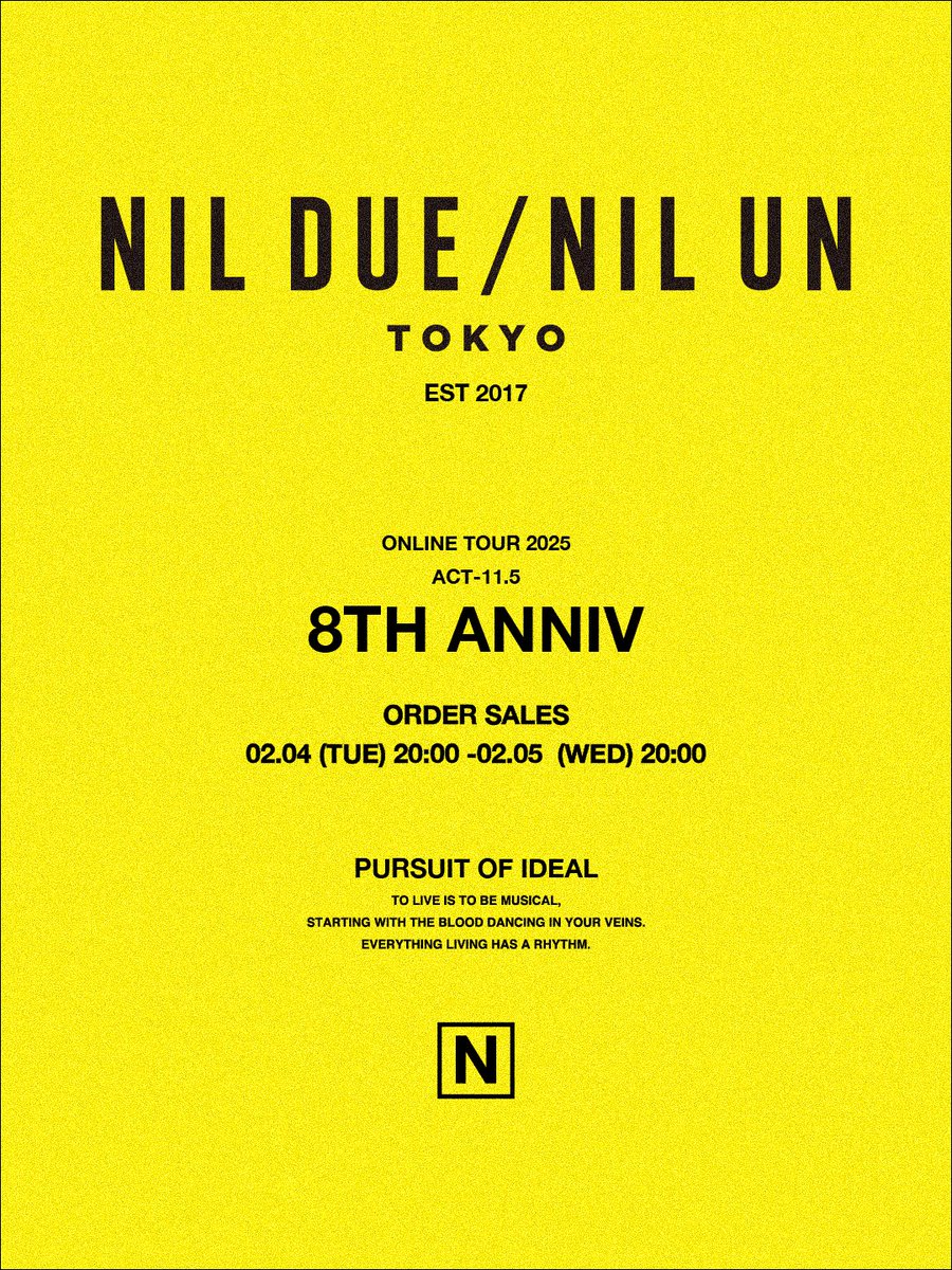 [NEW ITEM Information]

NEW ARRIVALS.
ONLINE TOUR 25 - ACT 11.5 "8TH ANNIV"

Pre-orders start today at 20:00.

Pre-order Period
From Tuesday, February 4th, 20:00 to Wednesday, February 5th, 20:00.

For details on each item, please visit the link below:
nilduenilun-tokyo.com