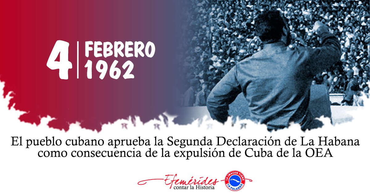 Segunda declaración de la Habana, reafirmación de la voluntad de un pueblo. #Cuba.