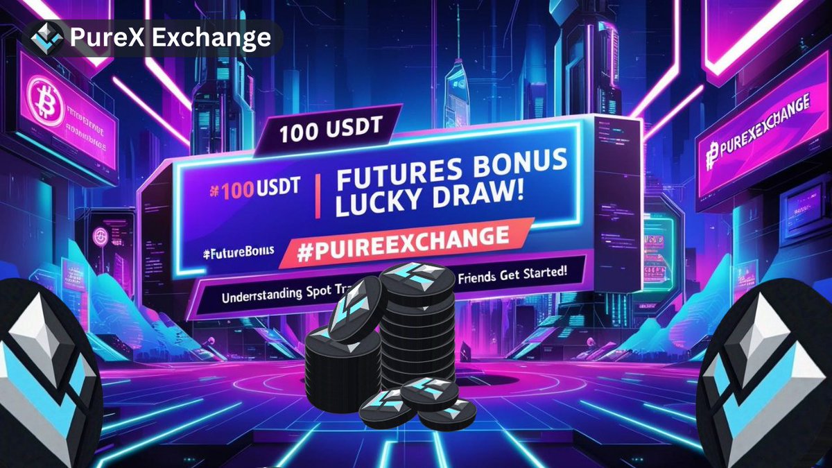 PureX_Exchange's tweet photo. 🚀 #FutureBonus with #PureXExchange! 🚀
- 100 USDT Futures Bonus Lucky Draw! 🔥
Topic: Understanding Spot Trading , QT & tag 3 frds Get Started Comming Soon
✅ Tag 3 friends to join the fun!
Don’t miss out—get started now! ⏳💰
#Crypto #Trading #Giveaway https://t.co/H6GVO3gQpL