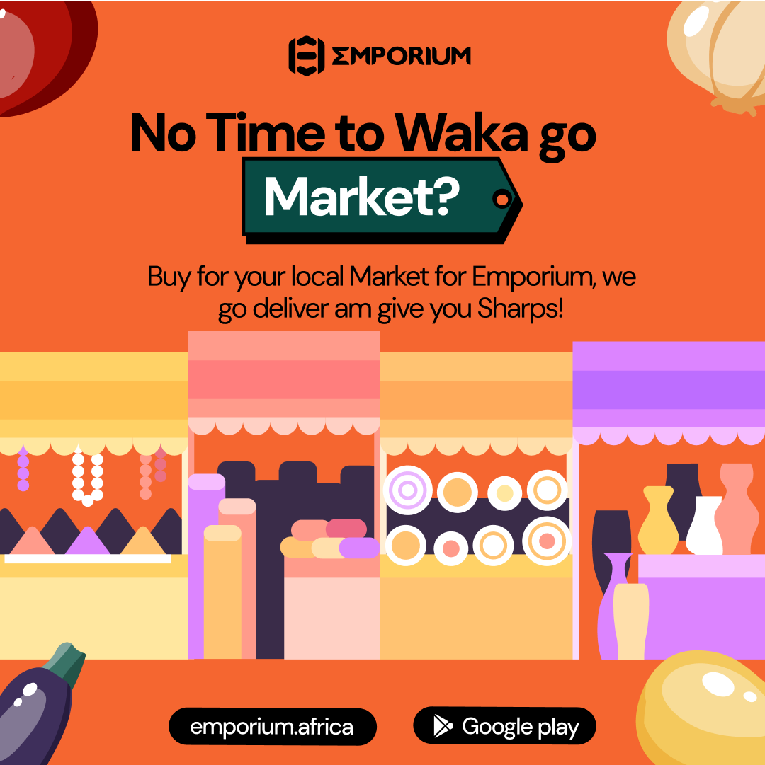 Emporium_africa's tweet photo. No time to waka go market? π€
No wahala! Just order your market things for https://t.co/4epX82lQTB, we go deliver am give you sharp sharp for your doorstep. ππ¨
π² Download the app now for Google Play!
#EmporiumAfrica #MarketMadeEasy #SharpSharpDelivery
#ecommerce https://t.co/djp10Ansmt