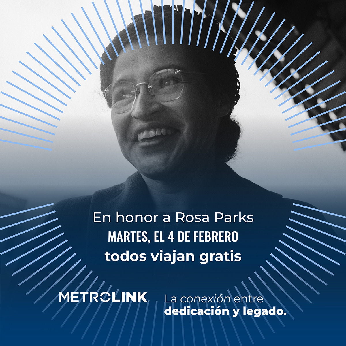 TODAY, we are offering FREE RIDES for #TransitEquityDay to commemorate Rosa Parks’ birthday and to highlight Metrolink’s commitment to equitable public transportation. Come aboard and let’s get Southern California moving toward an equitable future.