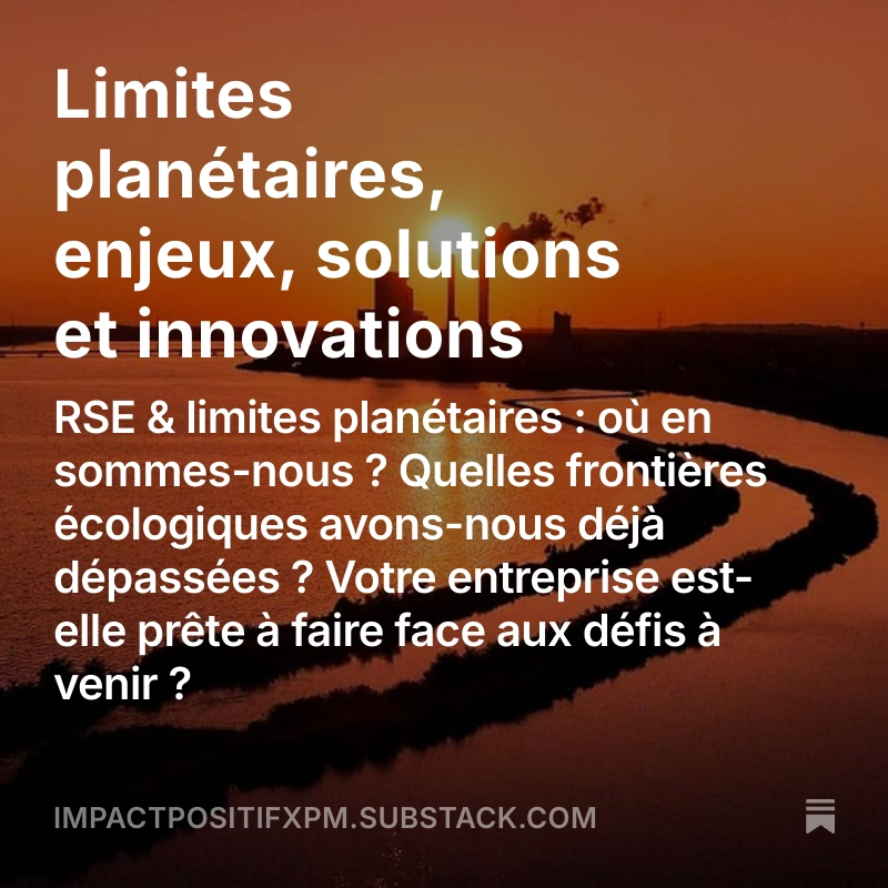 Limites planétaires : où en sommes-nous ? 

Découvrez notre #newsletter mensuelle Impact Positif dès maintenant !   
open.substack.com/pub/impactposi…

#XPM #managementdetransition #managementdetransitionaugmenté #limitesplanétaires #pollution #RSE #engagement #durabilité #climat