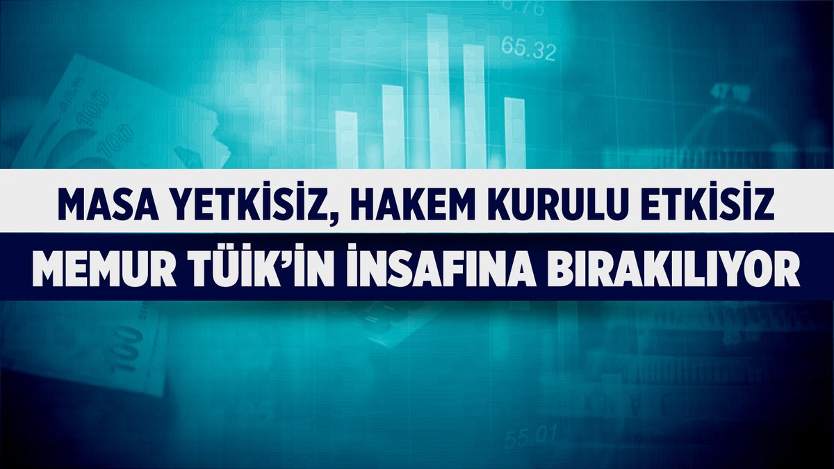 BuroMemurSen_'s tweet photo. MASA YETKİSİZ, HAKEM KURULU ETKİSİZ;
MEMUR TÜİK’İN İNSAFINA BIRAKILIYOR

Ocak ayı enflasyonunun TÜİK tarafından yüzde 5,03 olarak açıklanması sonrası çağrımızı tekrarlıyoruz:

"Refah payı kaçınılmazdır ve en kısa sürede kamu görevlilerine refah payı verilmelidir."

Memuru, Hakem Kurulu’na, Hakem Kurulu’nun iradesini de TÜİK’in açıklayacağı enflasyona mahkum etmek kamu görevlilerinin hakkını elinden almaktır.

Haberin devamı için tıklayınız⤵️
https://t.co/JaS6J1ZWNS